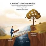 A Novices Guide To Wealth, Sankha Nagchoudhury