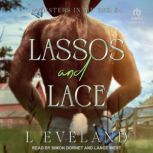 Lassos and Lace, L Eveland