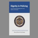 Dignity in Policing, Marcel Brunel