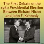 The First Debate of the 1960 Presiden..., Vice President Richard M. Nixon