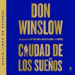 City of Dreams  Ciudad de los suenos..., Don Winslow