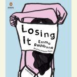 Losing It, Emma Rathbone