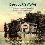 Leacocks Point, Stephen Butler Leacock
