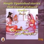 Simple Upanishad stories that reveal ..., Dr.King