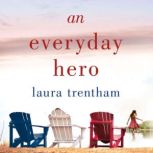 An Everyday Hero, Laura Trentham