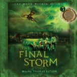 The Final Storm, Wayne Thomas Batson