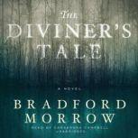 The Diviners Tale, Bradford Morrow