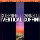 Vertical Coffin A Shane Scully Novel, Stephen J. Cannell