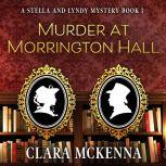 Murder at Morrington Hall, Clara McKenna