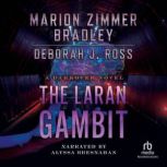 The Laran Gambit, Marion Zimmer Bradley
