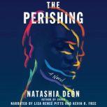 The Perishing, Natashia Deon