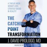 The Catching Point Transformation, J. David Prologo