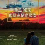 Game Changer, Abbi Glines