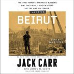 Targeted Beirut, Jack Carr