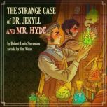 The Strange Case of Dr Jekyll and Mr...., Robert Louis Stevenson