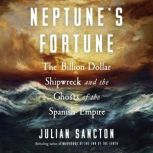 Neptunes Fortune, Julian Sancton
