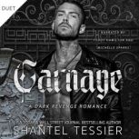 Carnage, Shantel Tessier
