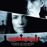 Assumed Killer, James Alan Ross