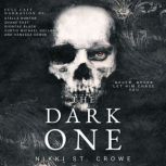 The Dark One, Nikki St. Crowe