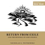 Return from Exile and the Renewal of ..., Nicholas G. Piotrowski