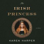 The Irish Princess, Karen Harper