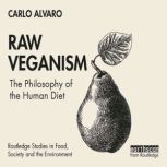 Raw Veganism, Carlo Alvaro