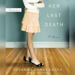 Her Last Death, Susanna Sonnenberg