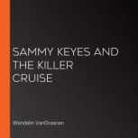Sammy Keyes and the Killer Cruise, Wendelin VanDraanen