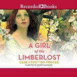 A Girl of the Limberlost, Gene StrattonPorter