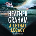 A Lethal Legacy, Heather Graham
