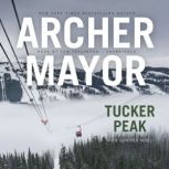 Tucker Peak, Archer Mayor