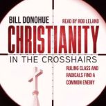 Christianity in the Crosshairs, Bill Donohue
