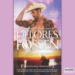 The Last Rodeo Cowboy Blues (A Wrangler's Creek Novel), Delores Fossen