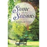 Some of My Seasons, Margaret Netherby