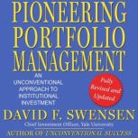 Pioneering Portfolio Management, David F. Swensen