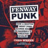 Fenway Punk, Chris Wrenn