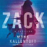 Zack, Mons Kallentoft