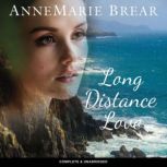 Long Distance Love, AnneMarie Brear