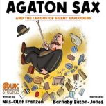 Agaton Sax and the League of Silent E..., NilsOlof Franzen