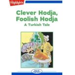 Clever Hodja Foolish Hodja, Gale Sypher Jacob