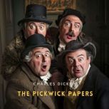 The Pickwick Papers, Volume 2, Charles Dickens