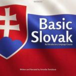 Basic Slovak, Veronika Tomasova