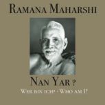 Nan Yar? Who am I?, Ramana Maharshi
