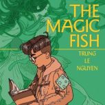 The Magic Fish, Trung Le Nguyen