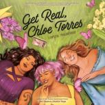 Get Real, Chloe Torres, Crystal Maldonado