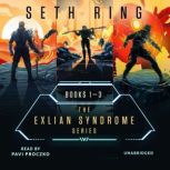 The Exlian Syndrome Box Set Books 1..., Seth Ring