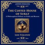 The CoffeeHouse of Surat, Leo Tolstoy
