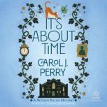 Its About Time, Carol J. Perry