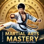 Martial Arts Mastery, Zane Ryder