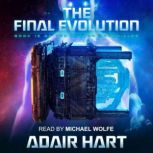 The Final Evolution, Adair Hart